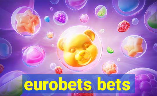 eurobets bets